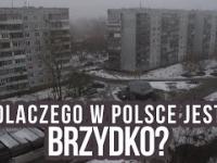 Dlaczego w Polsce jest brzydko?