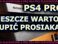 Wybrać Playstation 4 Pro czy lepiej czekać na Playstation 5? 