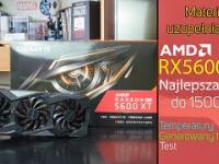 GIGABYTE Radeon RX5600 XT Gaming OC 6G - Najlepsza karta do 1500zł ? | Materiał i test uzupełniający