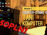 Komputer do Counter-Strike do 300zł - Odcinek 1