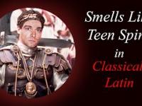 Smells Like Teen Spirit w klasycznej łacinie (75 r. p.n.e. - III w. n.e.)