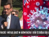 Morawiecki: wirus jest w odwrocie i nie trzeba się go bać. Trzeba pójść na wybory