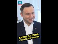 Andrzej Duda (krótkie pytanie)