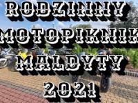 Rodzinny Moto piknik Małdyty 2021