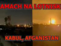 Afganistan. Zamach bombowy na lotnisku w Kabulu [UWAGA DRASTYCZNE]