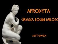 Afrodyta - grecka bogini miłości (mitologia grecka)