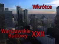 Warszawskie Budowy XXII - zapowiedź