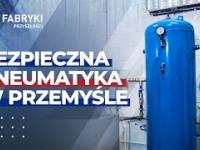 BHP w pracy. Bezpieczny Przemysł w Polsce - Fabryki Przyszłości