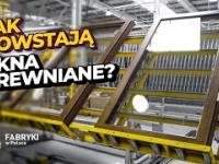 OKNA DREWNIANE - Jak to jest zrobione - Fabryki w Polsce