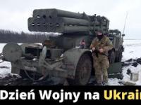 12. Dzień Wojny na Ukrainie (podsumowanie i komentarz)