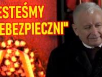 Kaczyński: „Jesteśmy i będziemy niebezpieczni”