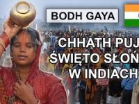 Święto Chhath Puja w najświętszym miejscu buddyzmu Bodh Gaya | INDIE