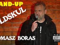 Tomasz Boras - „Oldskul”