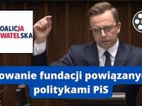 Dariusz Joński - dotowanie fundacji powiązanych z politykami PiS