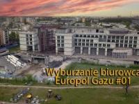 Wyburzanie biurowca Europol Gazu