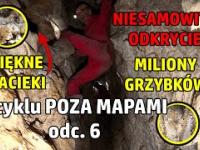MILIONY GRZYBKÓW I NACIEKÓW | Z cyklu POZA MAPAMI odc. 6 | THE MILION DRIPSONES | Jaskinia |Cave |4K