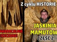 JASKINIA MAMUTOWA część 2 | NACIEKI NIEODWRACALNIE ZNISZCZONE! | Z cyklu HISTORIE PBJ | CAVE | 4K