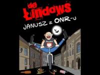 De Łindows - „Janusz z ONR-u”