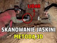 SKANOWANIE JASKINI METODĄ 3D | LIDAR | THE 3D CAVE SCANNING | POLAND | 4K