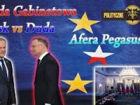 Rada Gabinetowa - Premier Donald Tusk vs Andrzej Duda | Pegasus i Afera Pegasusa !