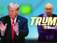 Trump i P*tin w nowej wersji „It wasn't me”