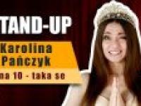 Stand-up: Karolina Pańczyk - 9 na 10, taka se (Debiuty 2024)