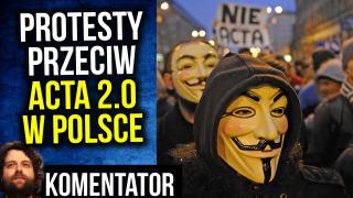 Uliczne Protesty Przeciw Acta 2 w Polsce - Komentator